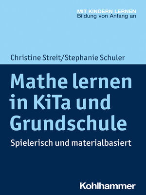 cover image of Mathe lernen in KiTa und Grundschule